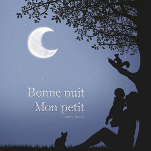 Bonne Nuit Mon Petit