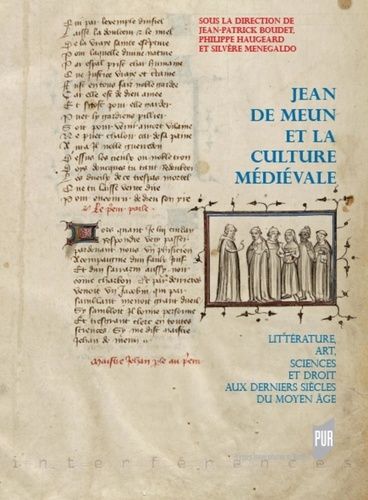 Jean De Meun Et La Culture Médiévale - Littérature, Art, Sciences Et Droit Aux Derniers Siècles Du Moyen Age