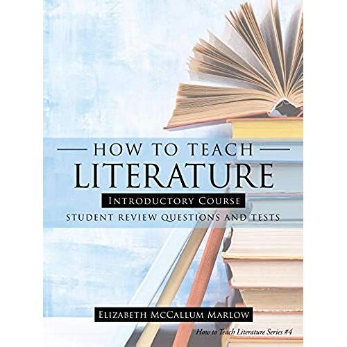 How To Teach Literature Introductory Course