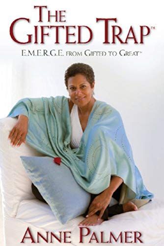 The Gifted Trap E.M.E.R.G.E. From Gifted To Great