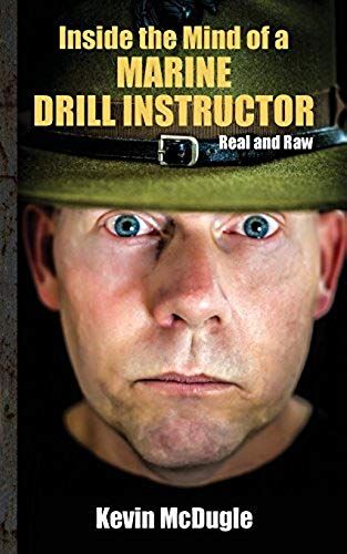 Inside The Mind Of A Marine Drill Instructor
