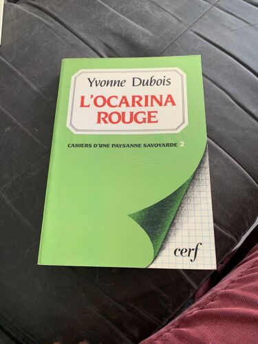 L Ocarina Rouge, Cahiers D Une Paysanne Savoyarde 2. Yvonne Dubois