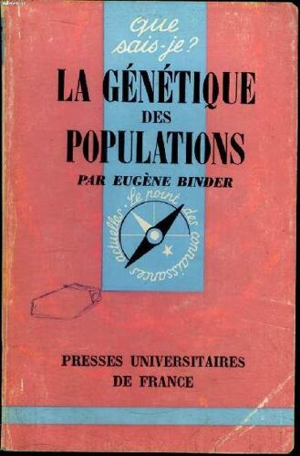 Que Sais-Je? N° 1283 La Génétique Des Populations