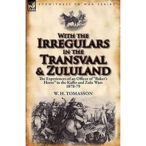 With The Irregulars In The Transvaal And Zululand