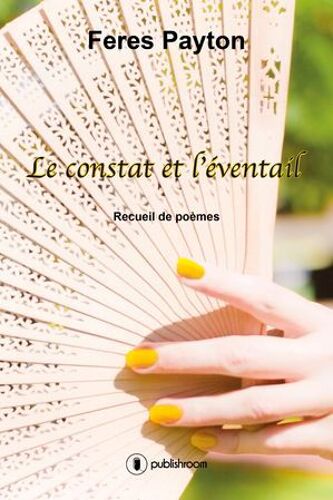 Le Constat Et L'éventail