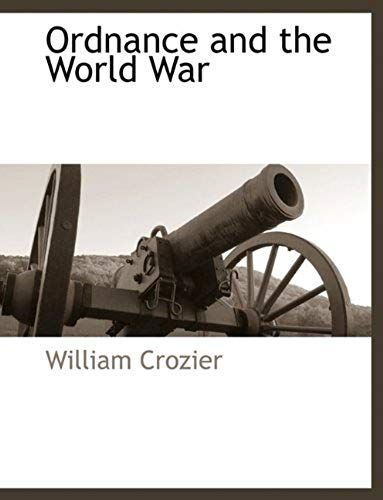 Ordnance And The World War