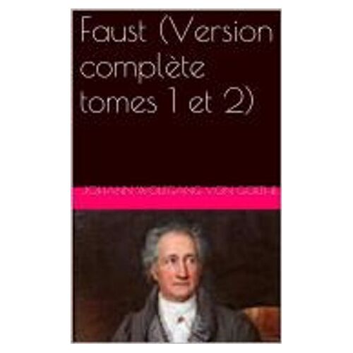 Faust (Version Complète Tomes 1 Et 2)