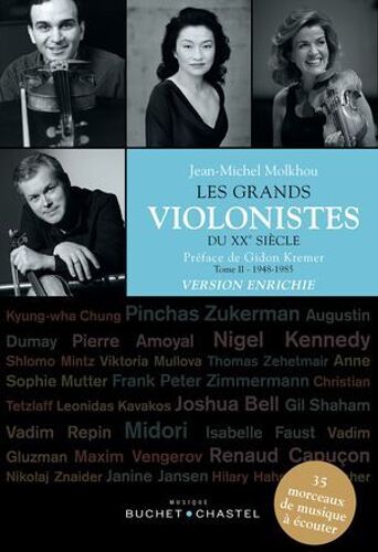 Les Grands Violonistes Du Xxe Siècle (Tome 2). Version Enrichie
