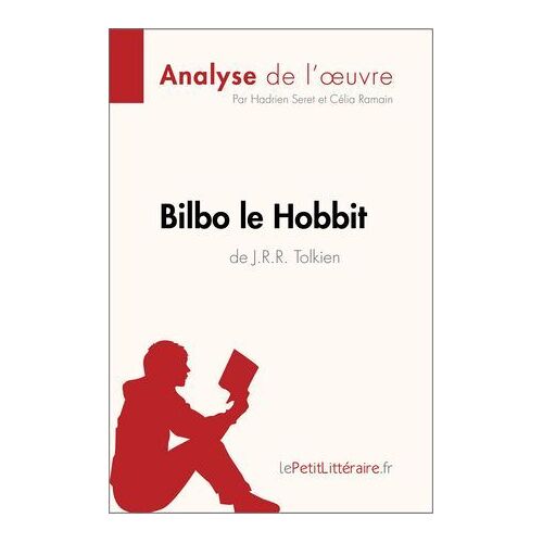 Bilbo Le Hobbit De J. R. R. Tolkien (Analyse De L'oeuvre)