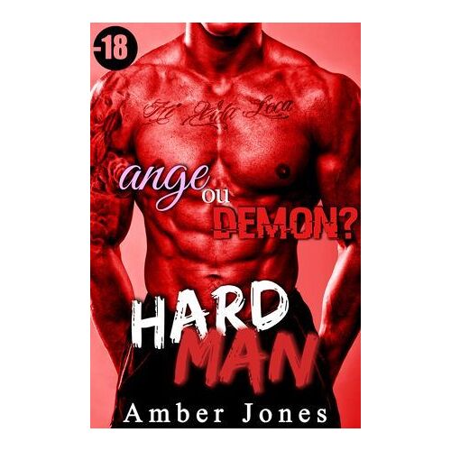 Hard Man: Ange Ou Démon ? (-18)