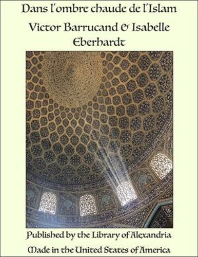 Dans L'ombre Chaude De L'islam