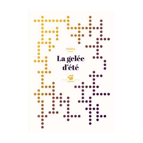 La Gelée D'été