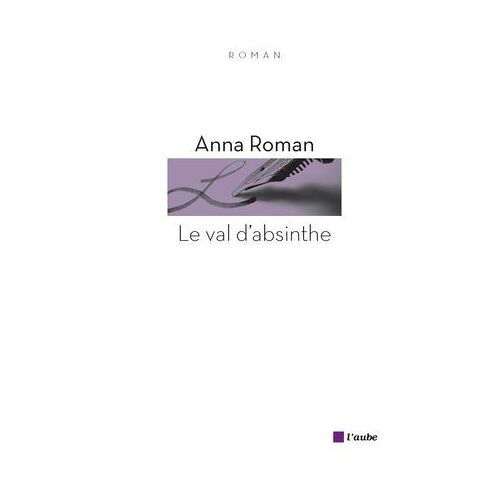 Le Val D'absinthe