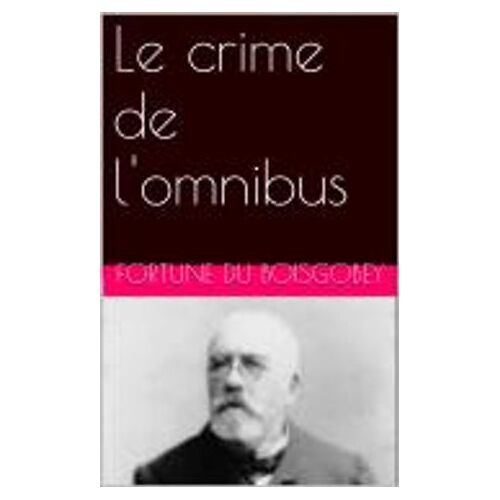 Le Crime De L'omnibus