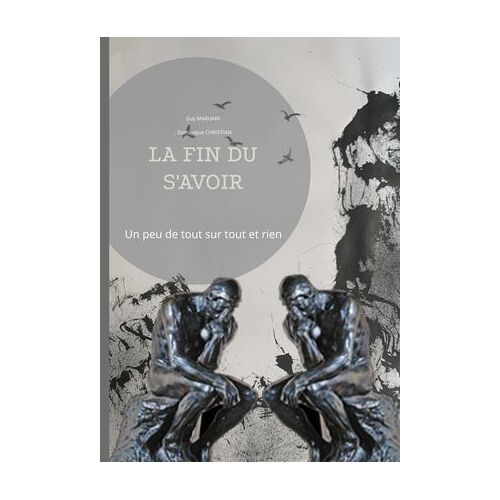La Fin Du S'avoir
