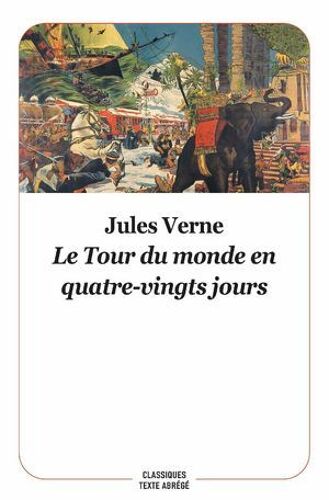 Le Tour Du Monde En Quatre-Vingts Jours
