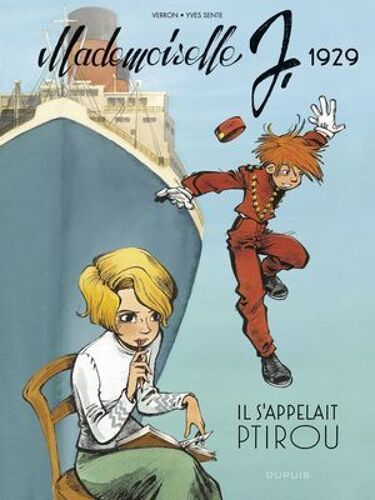 Mademoiselle J - Tome 1 - Il S'appelait Ptirou