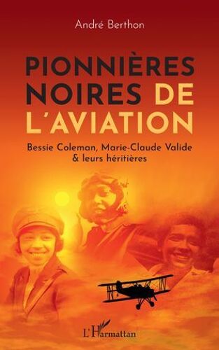 Pionnières Noires De L'aviation