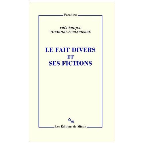 Le Fait Divers Et Ses Fictions