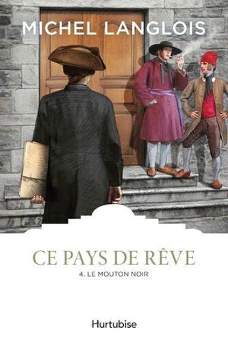 Ce Pays De Rêve T4 - Le Mouton Noir