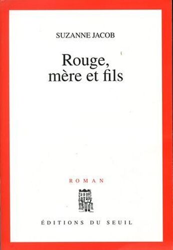 Rouge, Mère Et Fils