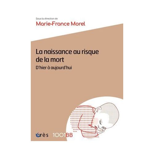La Naissance Au Risque De La Mort - 1001bb N°170