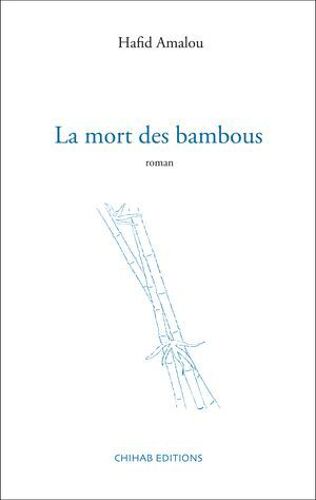 La Mort Des Bambous