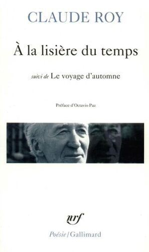 À La Lisière Du Temps / Le Voyage D'automne