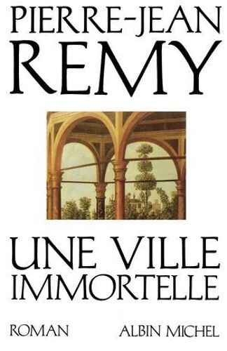 Une Ville Immortelle