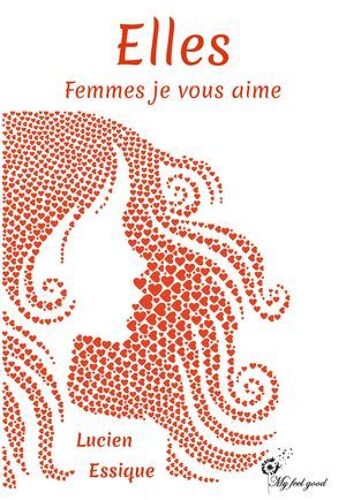 Elles. Femmes Je Vous Aime