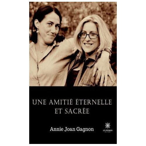 Une Amitié Éternelle Et Sacrée