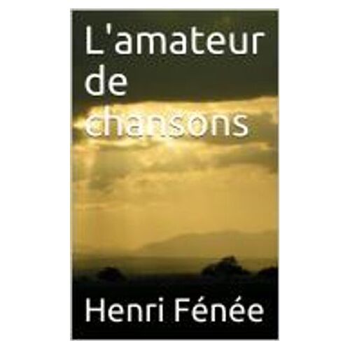 L'amateur De Chansons