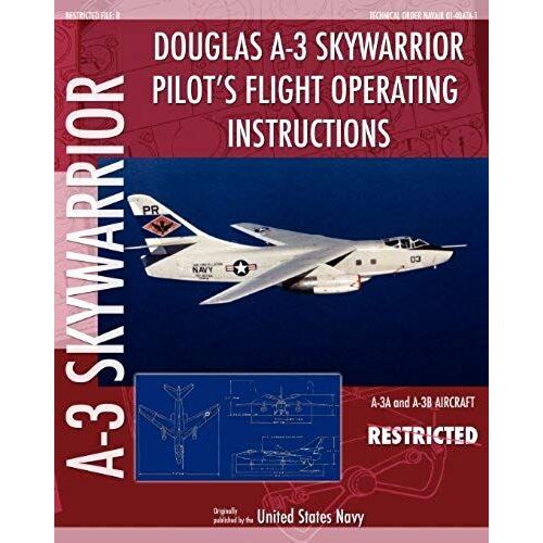 Douglas A-3 Skywarrior Pilot's Flight Operating Instructions