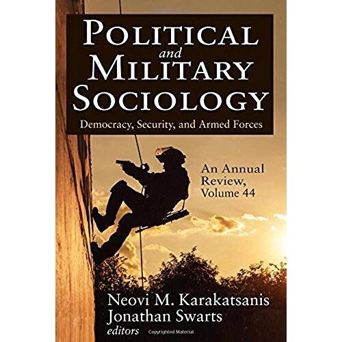 Political And Military Sociology, An Annual Review