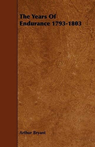 The Years Of Endurance 1793-1802