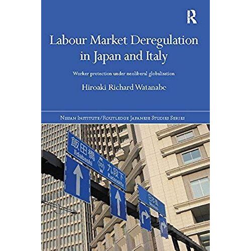 Labour Market Deregulation In Japan And Italy
