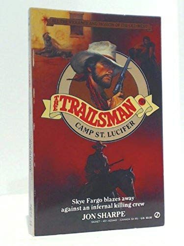 Sharpe Jon : Trailsman 99: Camp St. Lucifer (Signet)