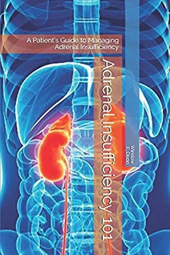 Adrenal Insufficiency 101