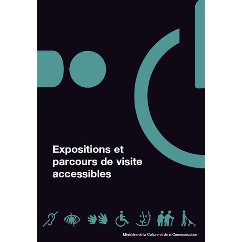 Expositions Et Parcours De Visite Accessibles