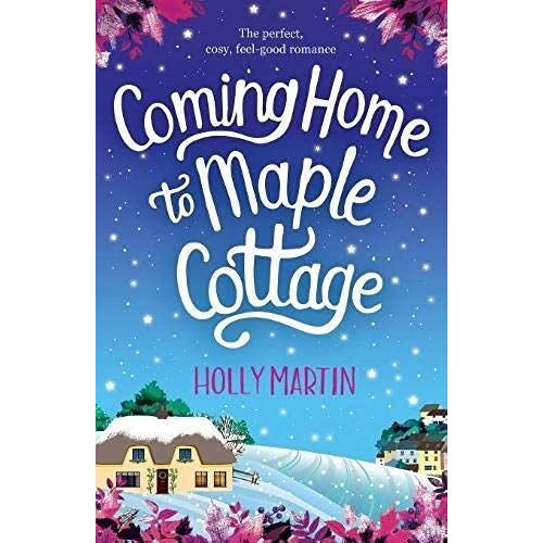 Coming Home To Maple Cottage