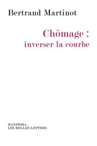 Chômage : Inverser La Courbe