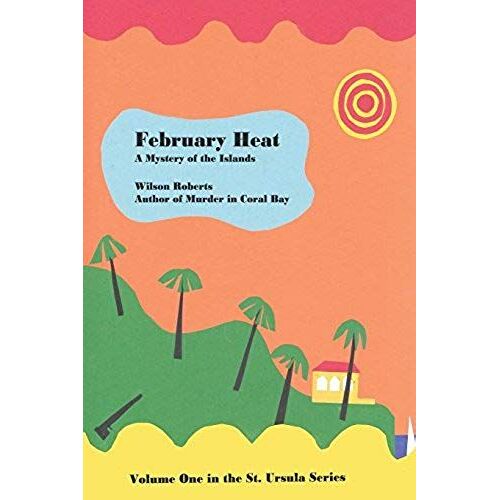 February Heat