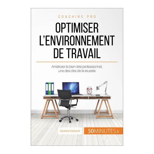 Optimiser L'environnement De Travail