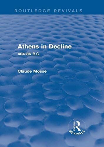 Athens In Decline (Routledge Revivals)