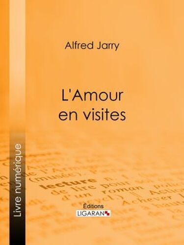L'amour En Visites