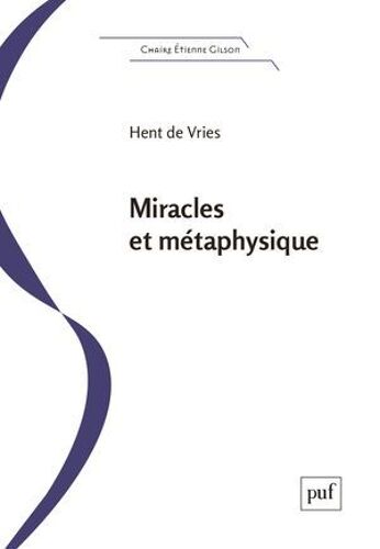 Miracles Et Métaphysique