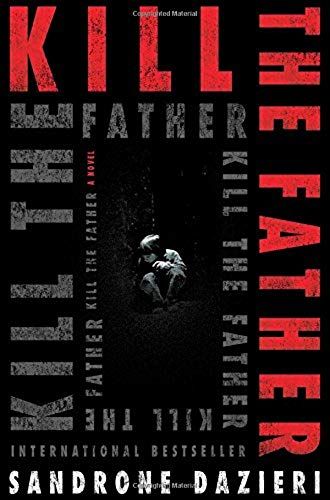 Kill The Father, Volume 1