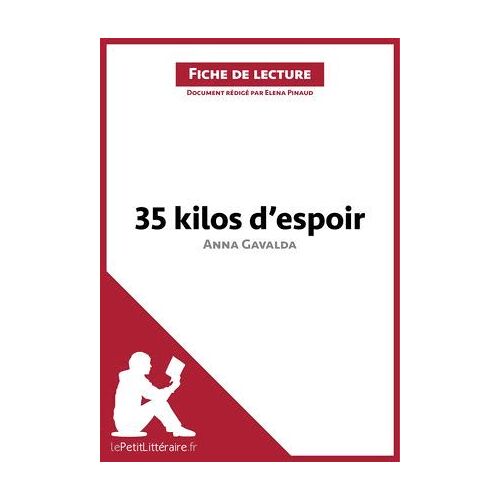 35 Kilos D'espoir D'anna Gavalda (Fiche De Lecture)