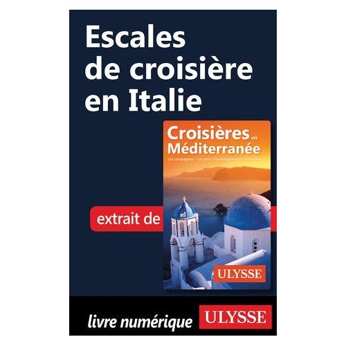 Escales De Croisière En Italie