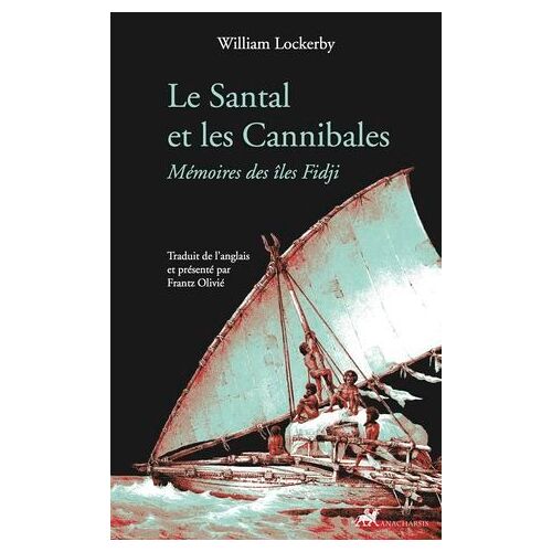 Le Santal Et Les Cannibales